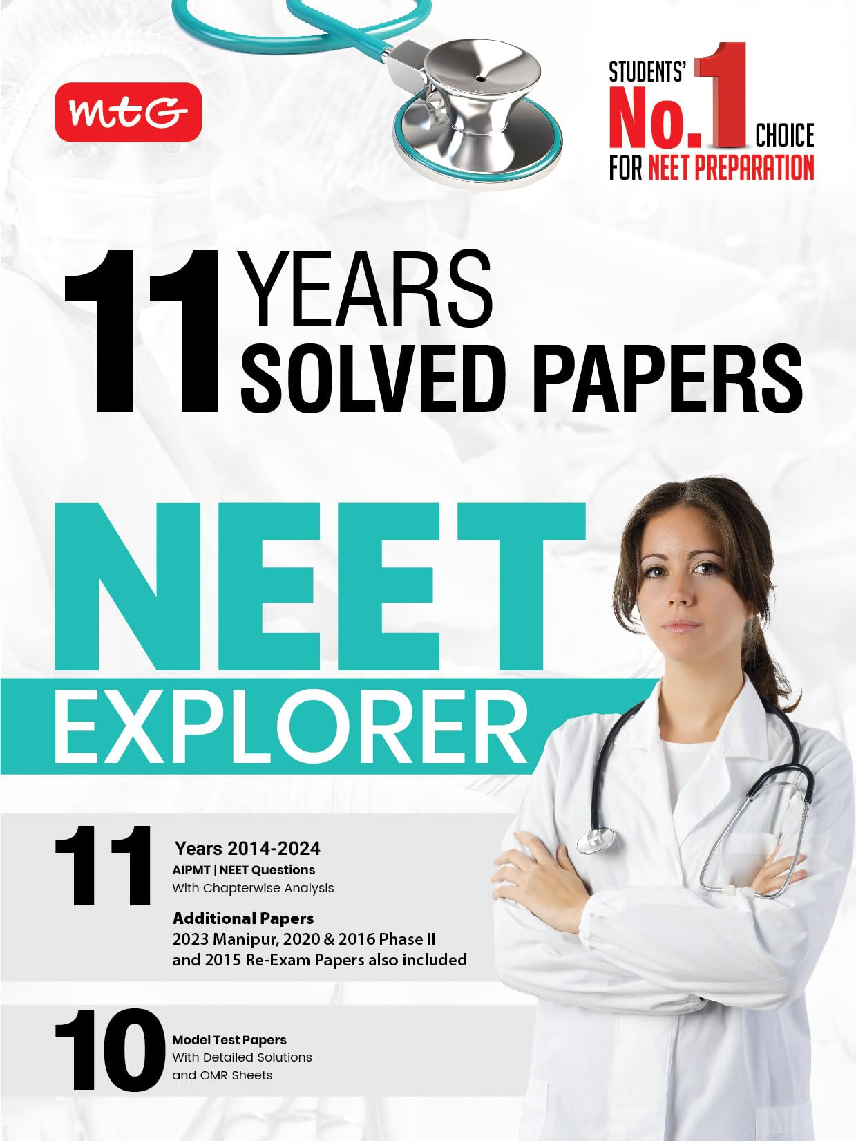 MTG 11 Years (20242014) NEET Previous Year Solved Papers (NEET PYQ Book) with 10 Model Test Papers | NEET Explorer For 2025 Exa