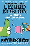 Chronicles of a Lizard Nobody: The Hat of Great Importance: The second book in a hilarious anthropomorphic animal school series 