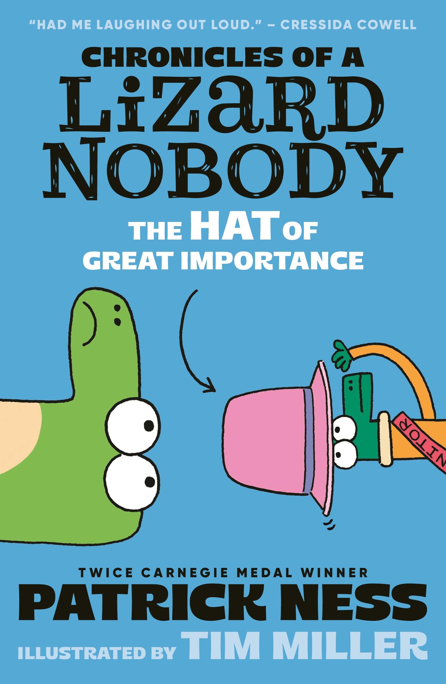 Chronicles of a Lizard Nobody: The Hat of Great Importance: The second book in a hilarious anthropomorphic animal school series 