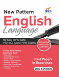 New Pattern English Language For Sbi/ Ibps Bank Po/ So/ Clerk/ Rrb Exams 2Nd Edition