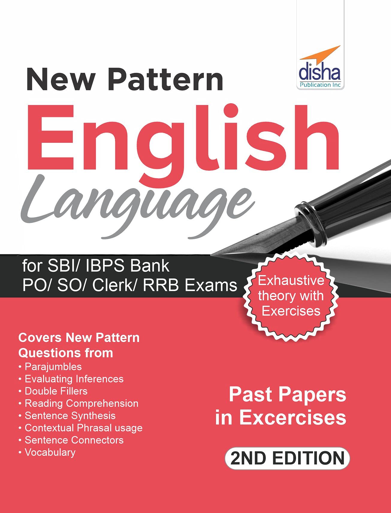 New Pattern English Language For Sbi/ Ibps Bank Po/ So/ Clerk/ Rrb Exams 2Nd Edition