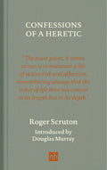 Confessions of a Heretic, Revised Edition