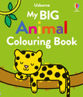 Usborne Books My Big Animal Colouring Book.
