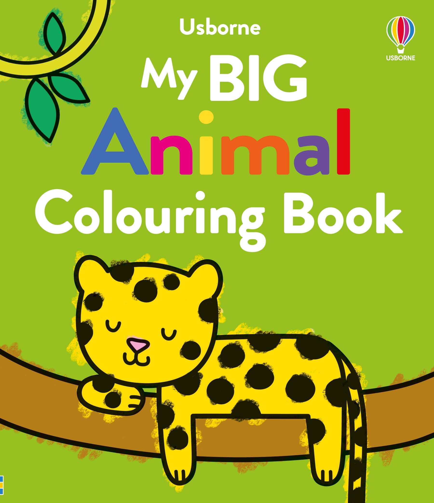 Usborne Books My Big Animal Colouring Book.