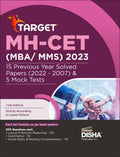 Target MhCet (Mba / Mms) 2023  15 Previous Year Solved Papers (2022  2007) & 5 Mock Tests 14Th Edition | Pyqs Question Bank |