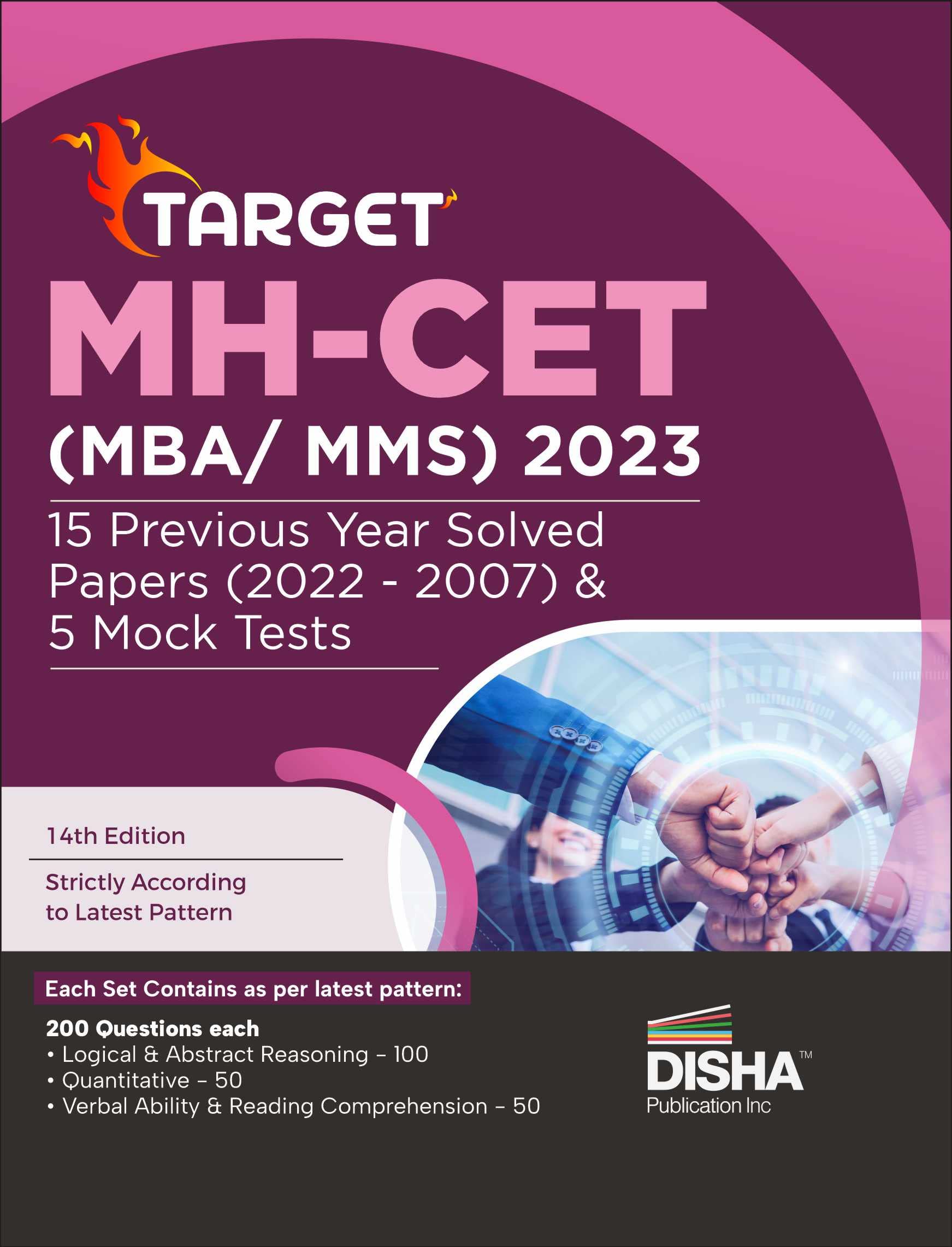 Target MhCet (Mba / Mms) 2023  15 Previous Year Solved Papers (2022  2007) & 5 Mock Tests 14Th Edition | Pyqs Question Bank |