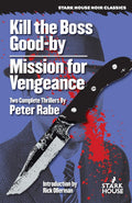 Kill the Boss Goodby / Mission for Vengeance