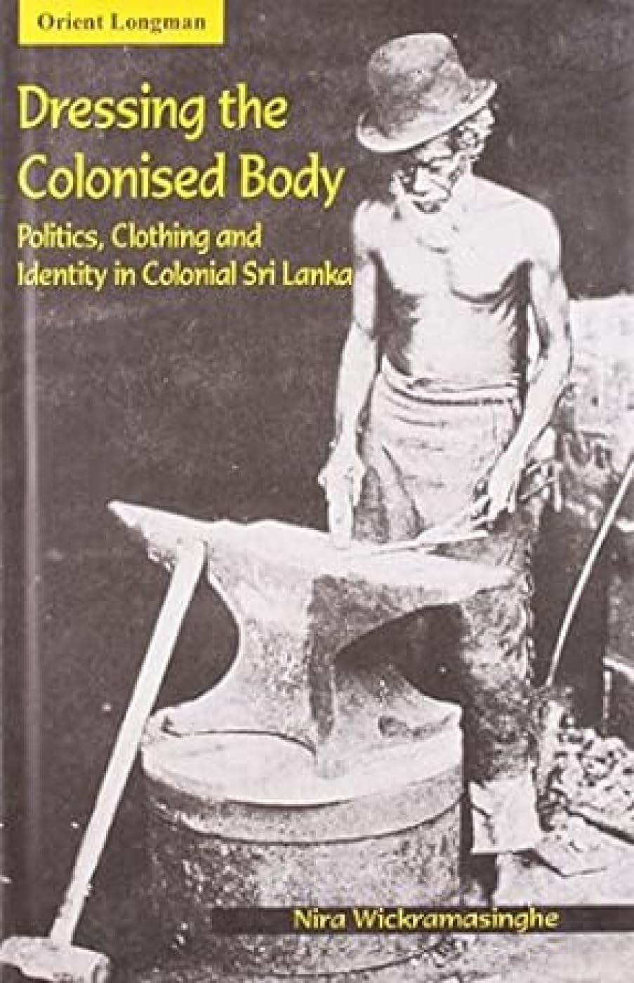 DRESSING THE COLONISED BODY