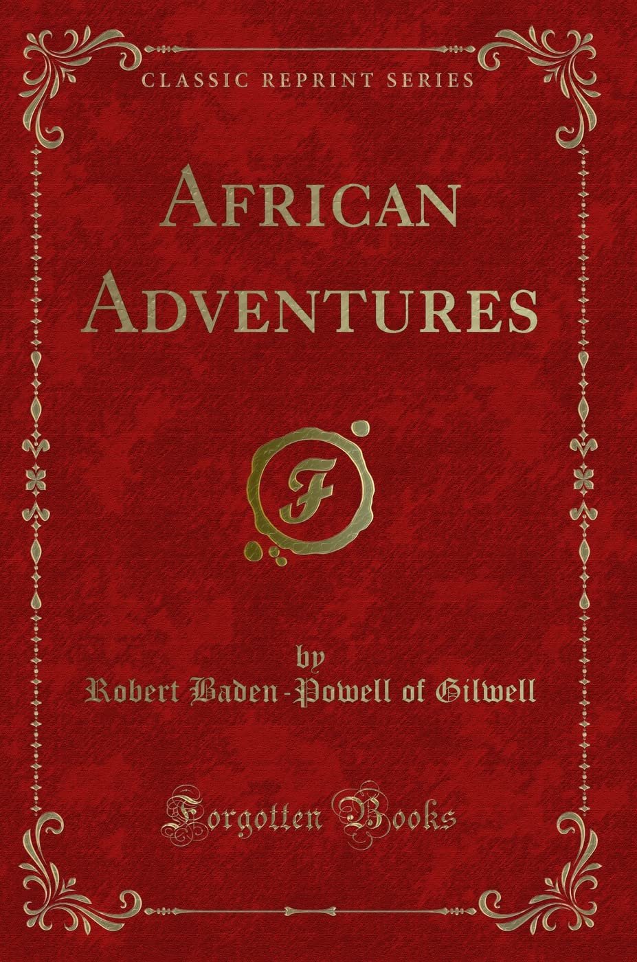 African Adventures (Classic Reprint)