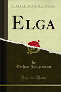 Elga (Classic Reprint)