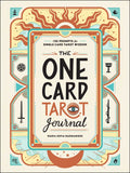 The One Card Tarot Journal: 150 Prompts For Single Card Tarot Wisdom