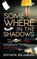 Somewhere In The Shadows