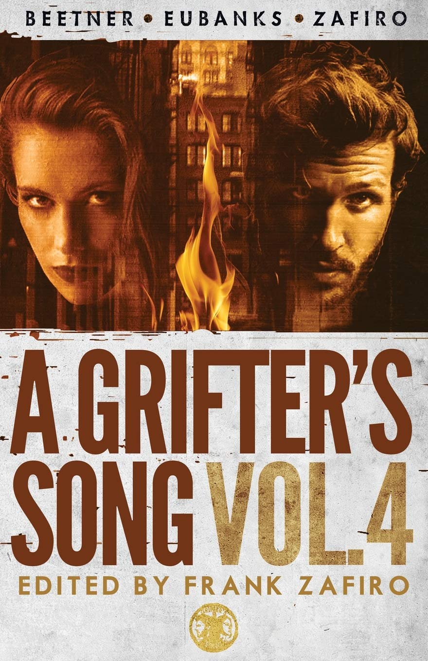 A Grifters Song Vol. 4
