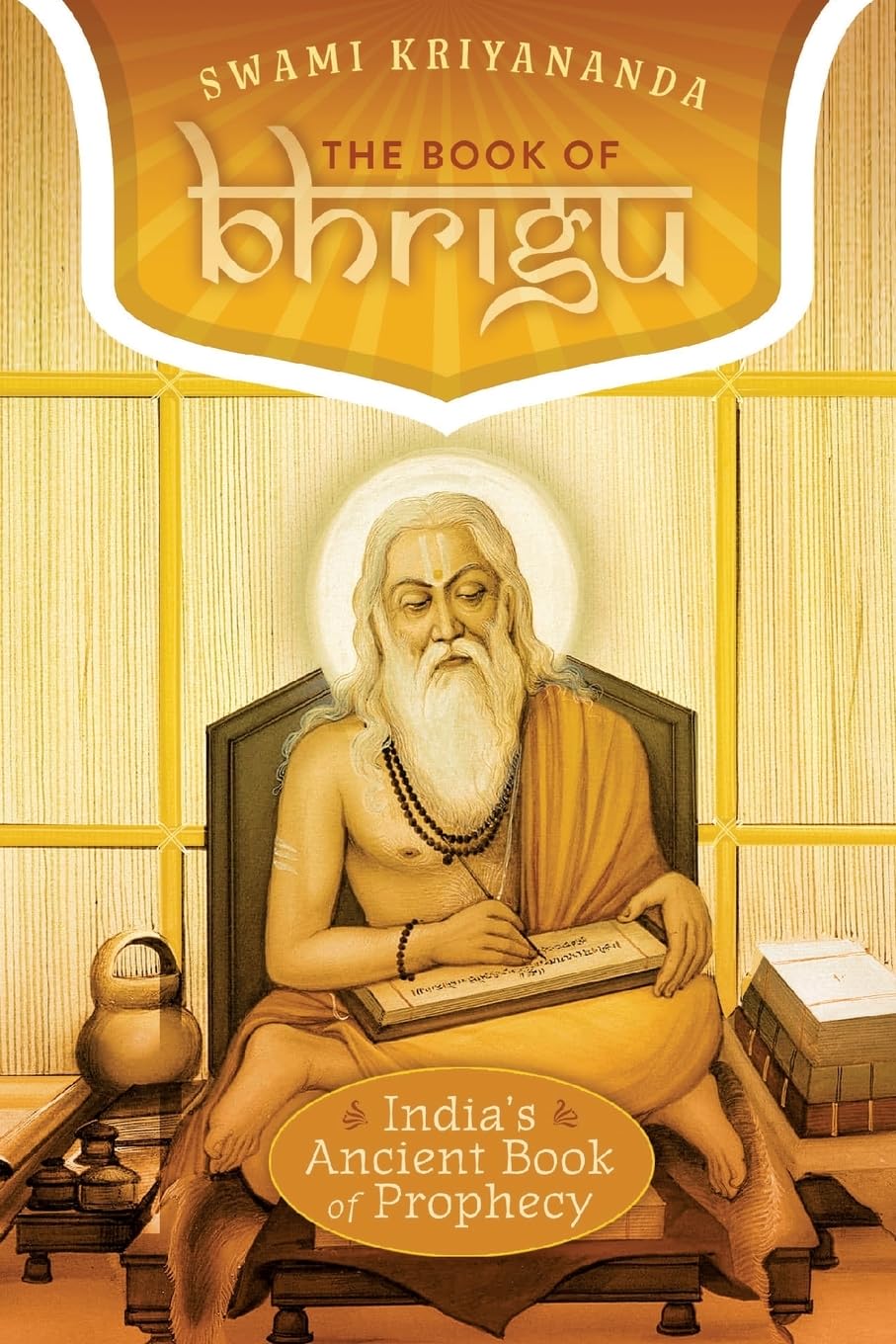 The Book of Bhrigu: Indias Ancient Book of Prophecy