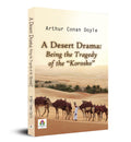 A Desert Drama: Being The Tragedy Of The Korosko
