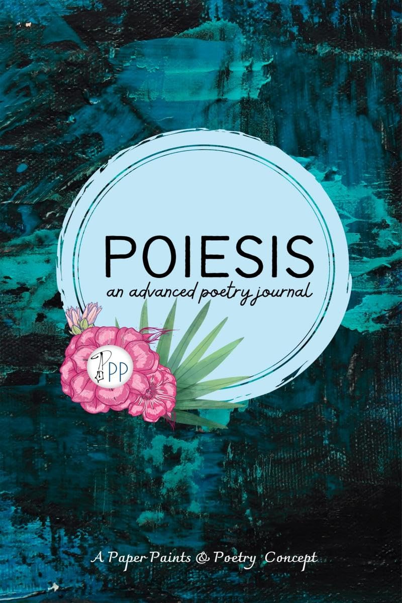 Poiesis  A Poetry Journal