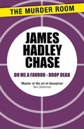 Do me a Favour  Drop Dead (Murder Room)