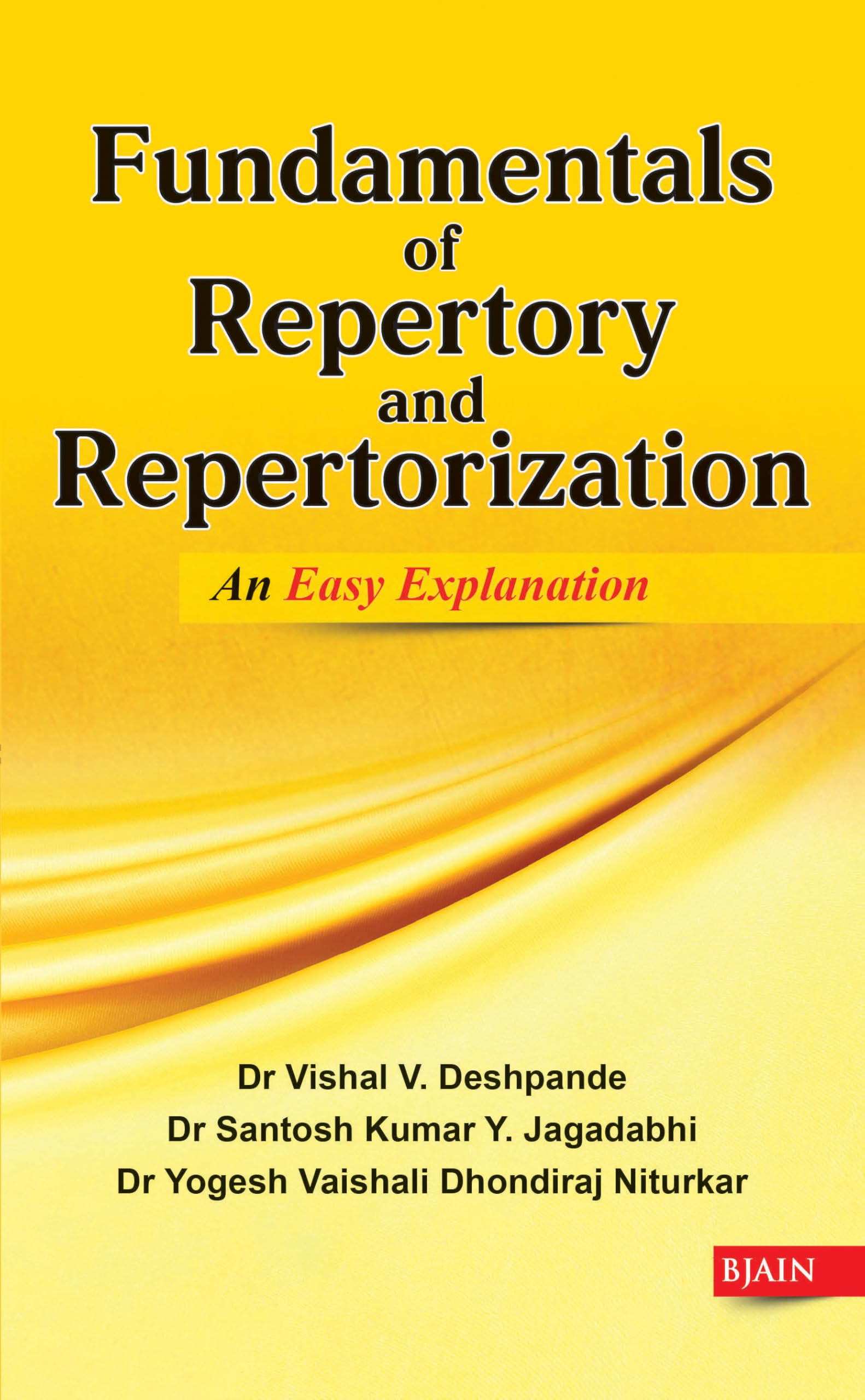 Fundamentals of Repertory and Repertorization  An Easy Explanation