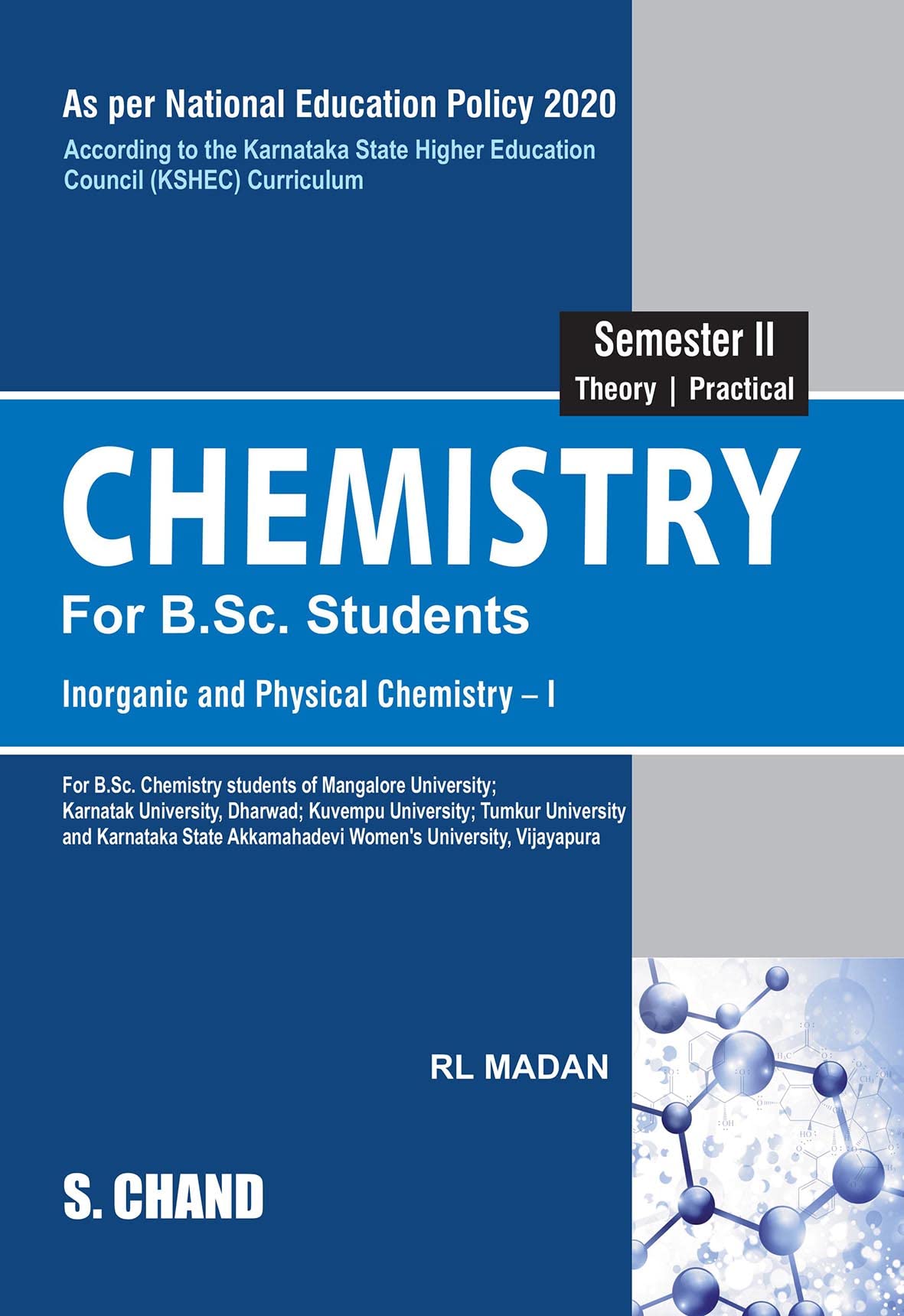 Chemistry: for B.Sc. Students Semester II (NEP2020 KSHEC)