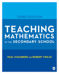 Teaching Mathematics in the Secondary School (Developing As a Reflective Secondary Teacher)