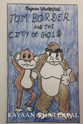 Tom Border And The City Of Gold