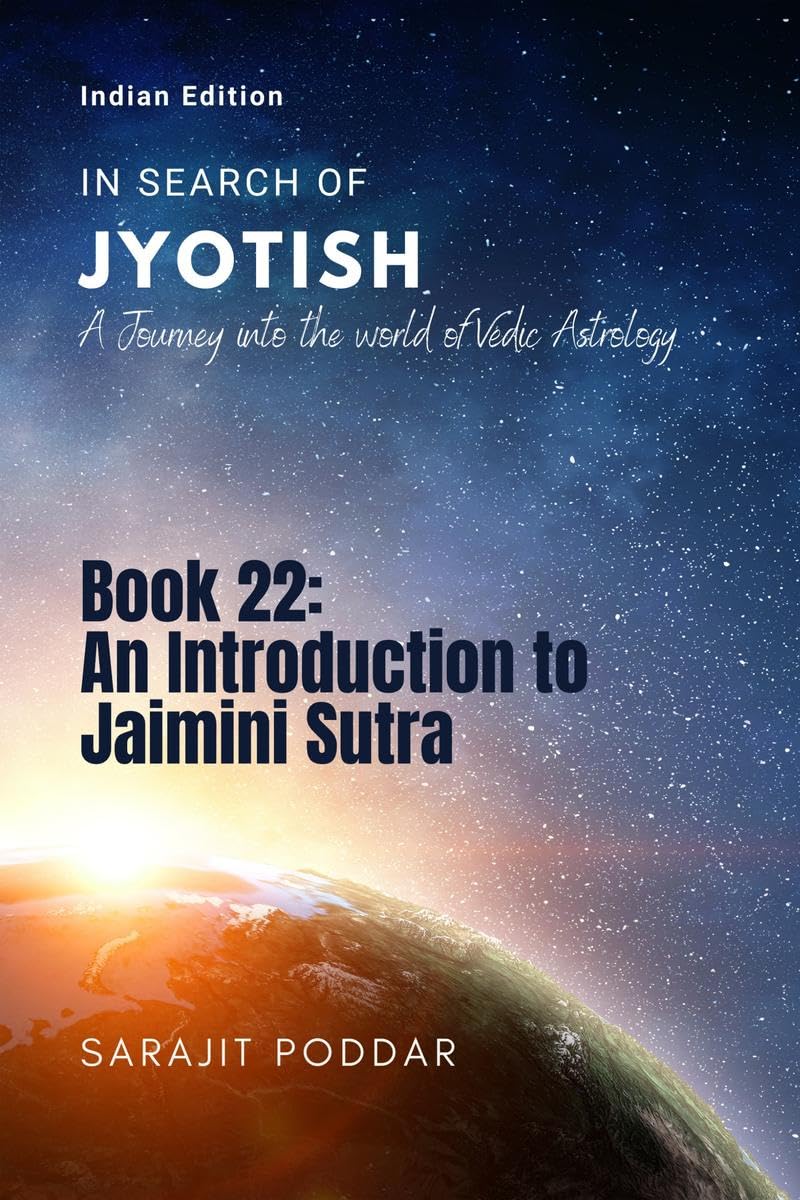 An Introduction to Jaimini Stra : A Journey into the World of Vedic Astrology