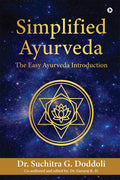 Simplified Ayurveda: The Easy Ayurveda Introduction