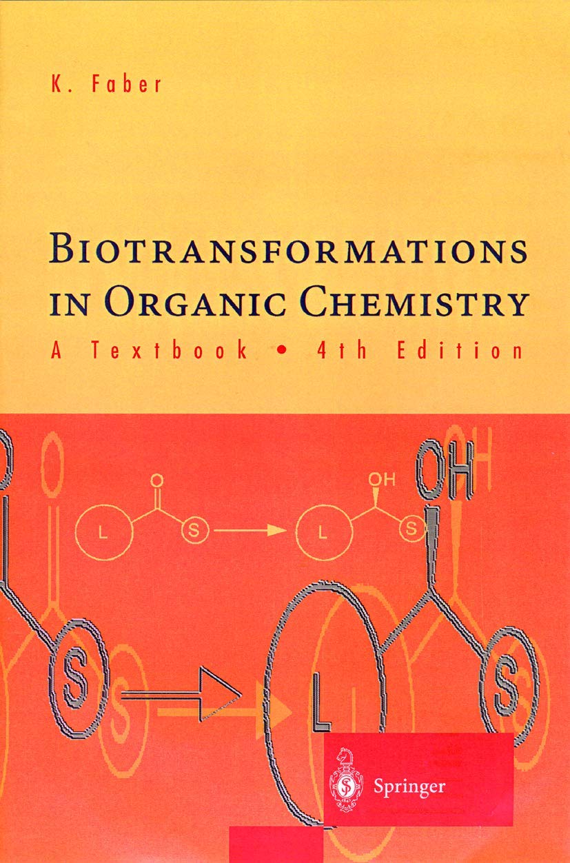 Biotransformations in Organic Chemistry