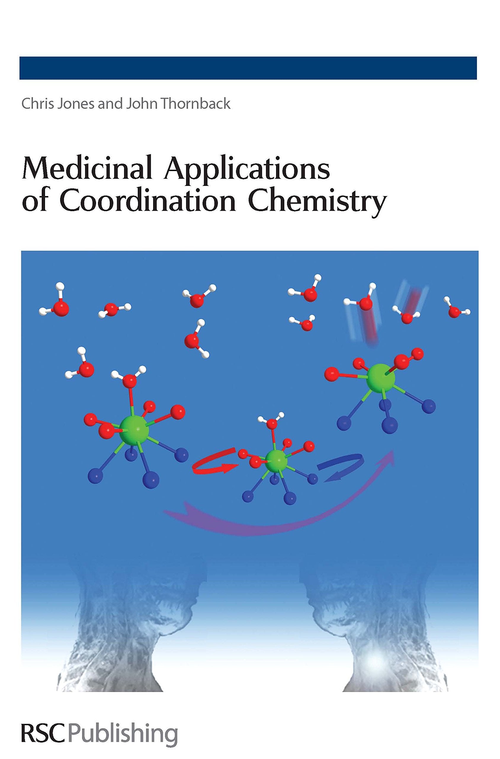 Medicinal Applications of Coordination Chemistry (Rsc Paperbacks)