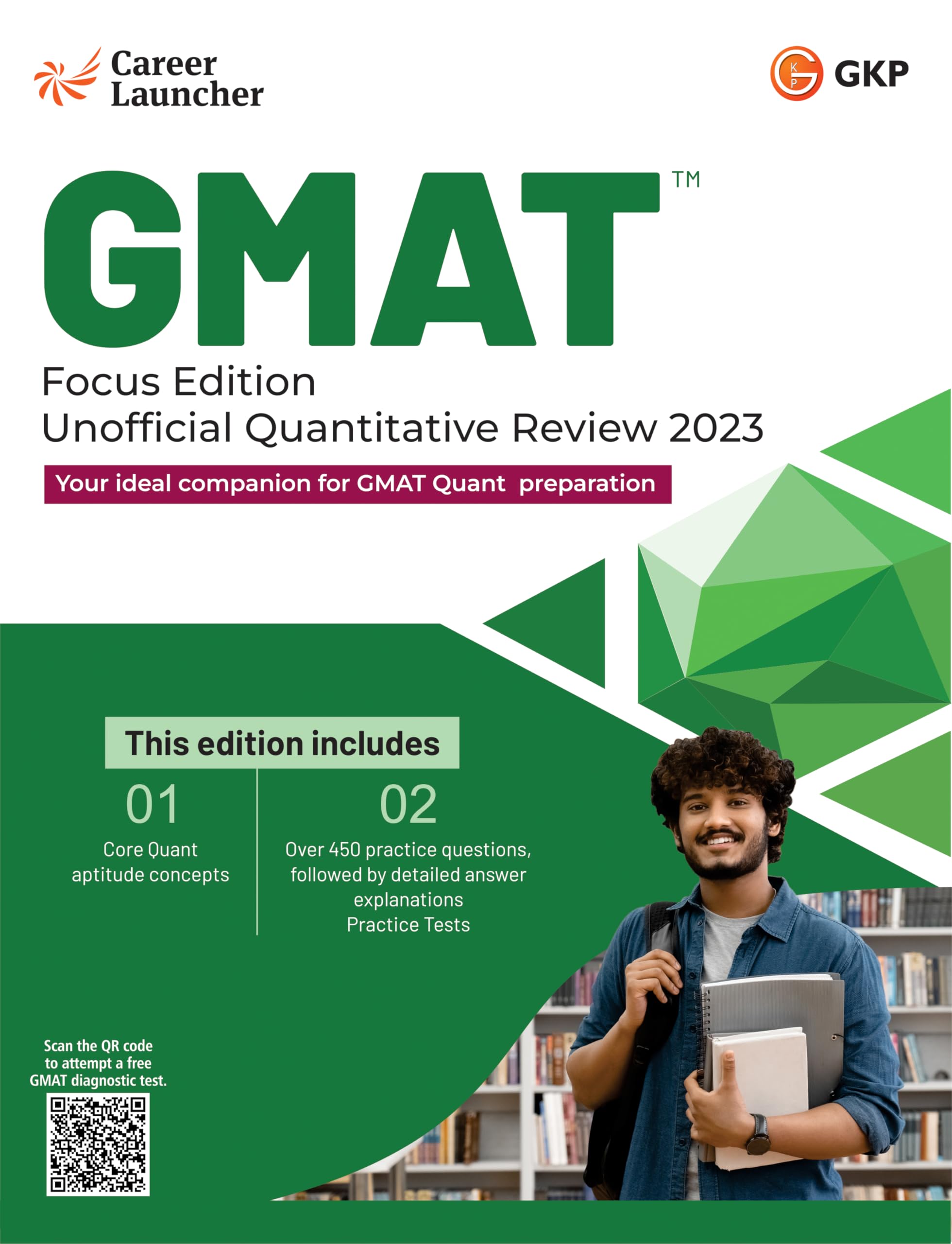 Gkp Gmat: Focus Edition  Unofficial Quantitative Review By Career Launcher (Includes Core Quant Concepts & 450 Practice Questio