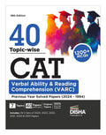 40 TopicWise Cat Verbal Ability & Reading Comprehension (Varc) Previous Year Solved Papers (2024  1994) 18Th Edition | Previou