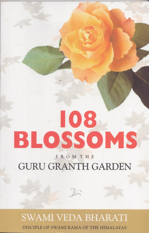 108 Blossoms From The Guru Granth Garden