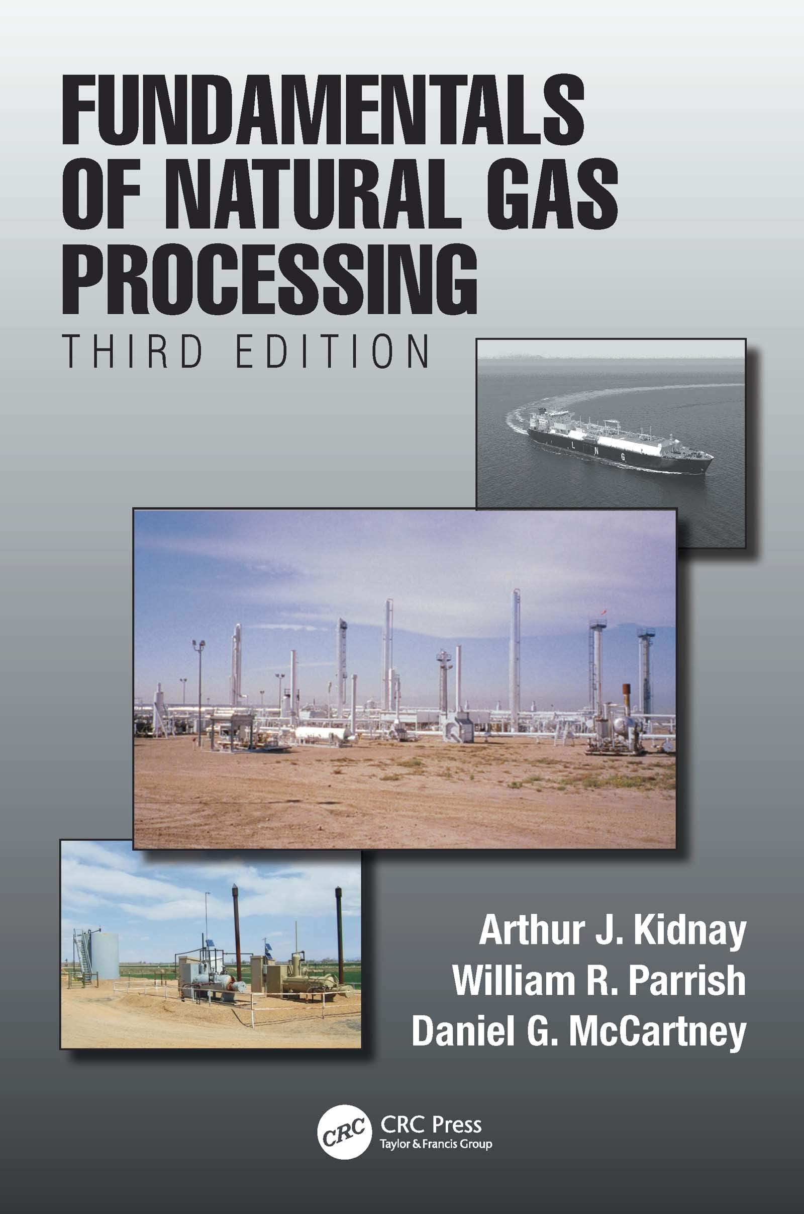 Fundamentals Of Natural Gas Processing 3Ed (Hb 2020)