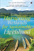 Harnessing Wetlands For Sustainable Livelihood