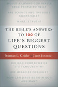 The Bibles Answers to 100 of Lifes Biggest Questions