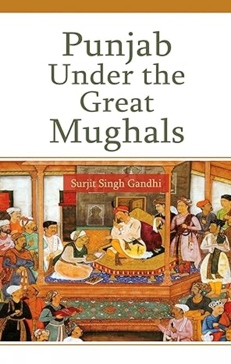 Punjab Under The Great Mughals