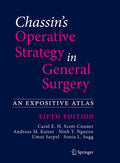 Chassins Operative Strategy in General Surgery: An Expositive Atlas