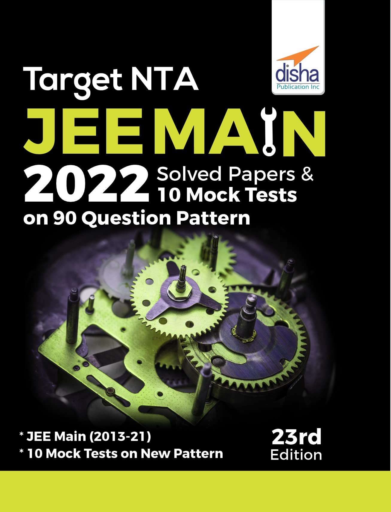 Target Nta Jee Main 2022 Solved Papers & 10 Mock Tests On 90 Question Pattern 23Rd Edition