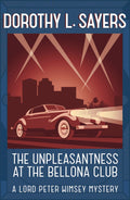 THE UNPLEASANTNESS AT THE BELLONA CLUB (REISSUE)