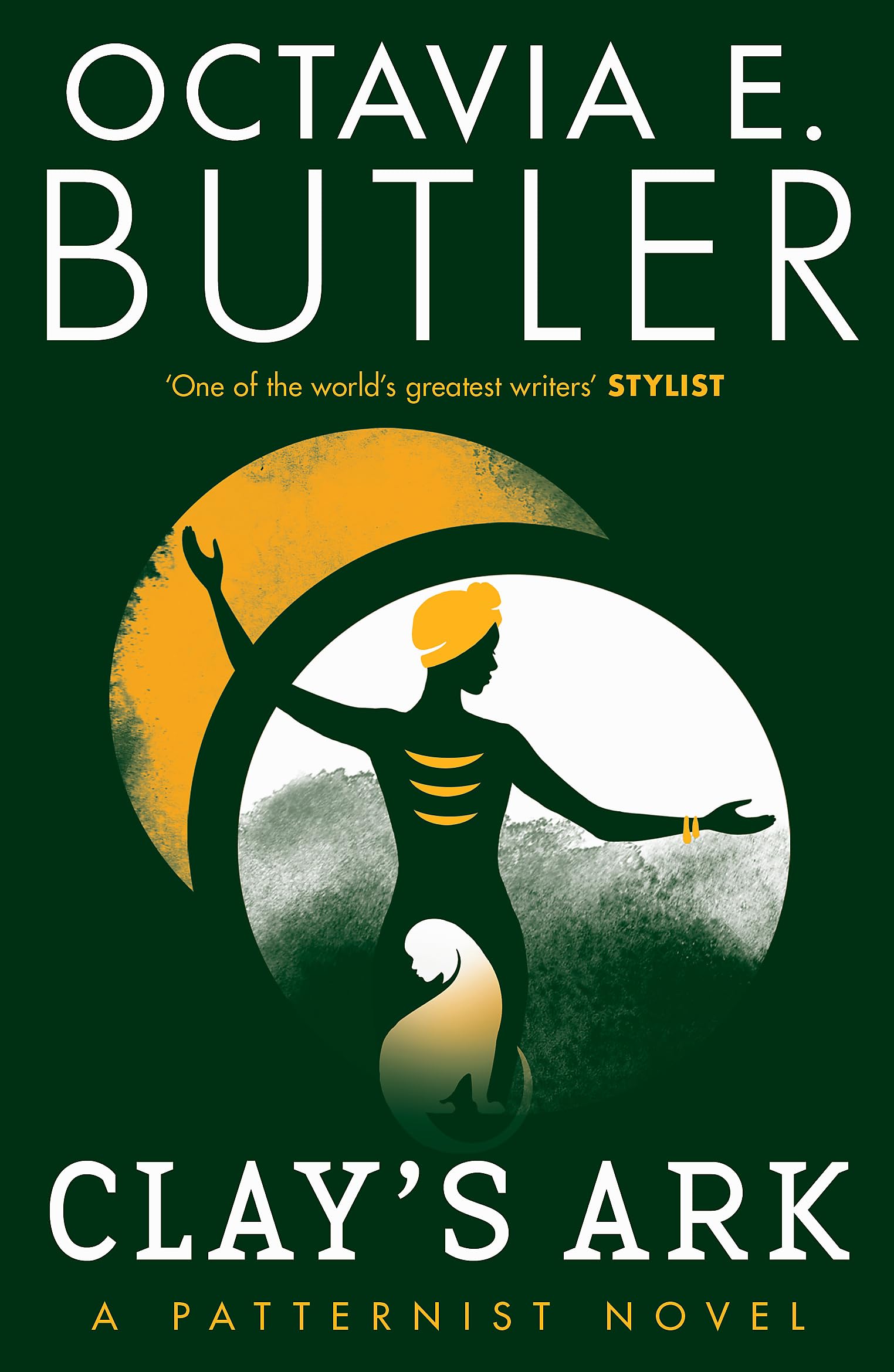 Clays Ark: Octavia E. Butler (The Patternist Series)