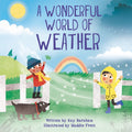 THE WONDERFUL WORLD OF WEATHER: LOOK AND WONDER