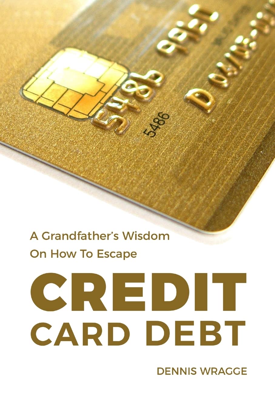 A GrandfatherS Wisdom On How To Escape Credit Card Debt