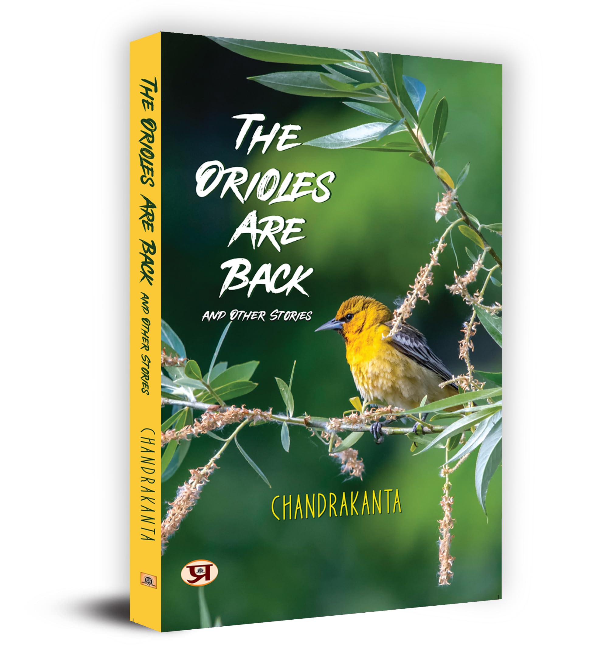The Orioles are Back and Other Stories Book in English Chandrakanta