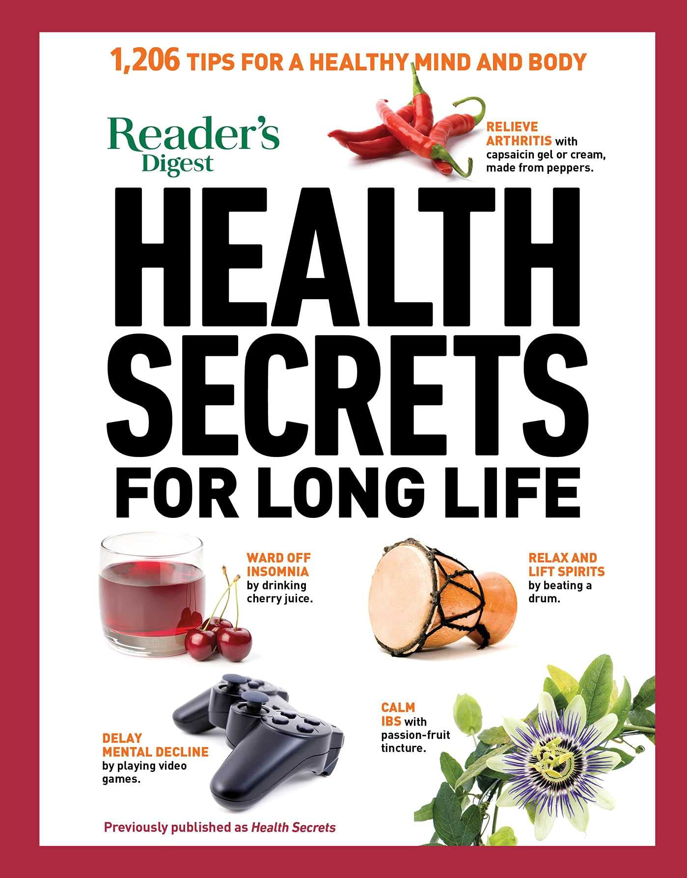 Readers Digest Health Secrets for Long Life: 1206 Tips for a Healthy Mind and Body