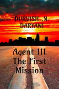 Agent 111: The First Mission