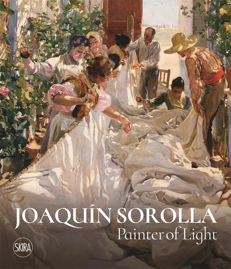 Joaquin Sorolla: Painter of Light