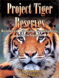 Project Tiger Reserves: Resources Diversity Sustainability Ecodevelopment
