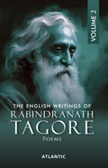 The English Writings Of Rabindranath Tagore: Poems (Vol. 2)