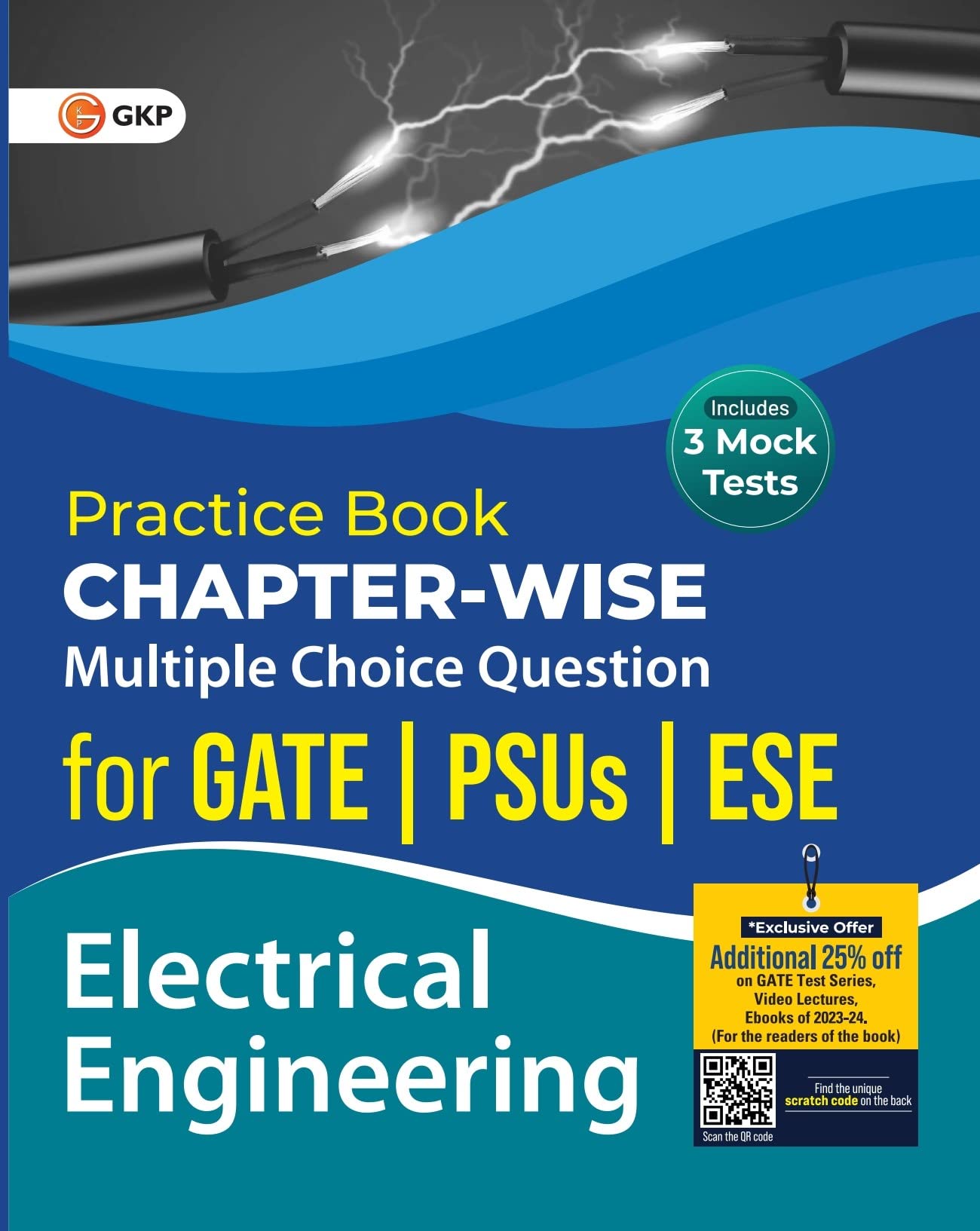 Practice Book : Electrical Engineering  ChapterWise Multiple Choice Questions For Gate, Psus And Ese By Gkp