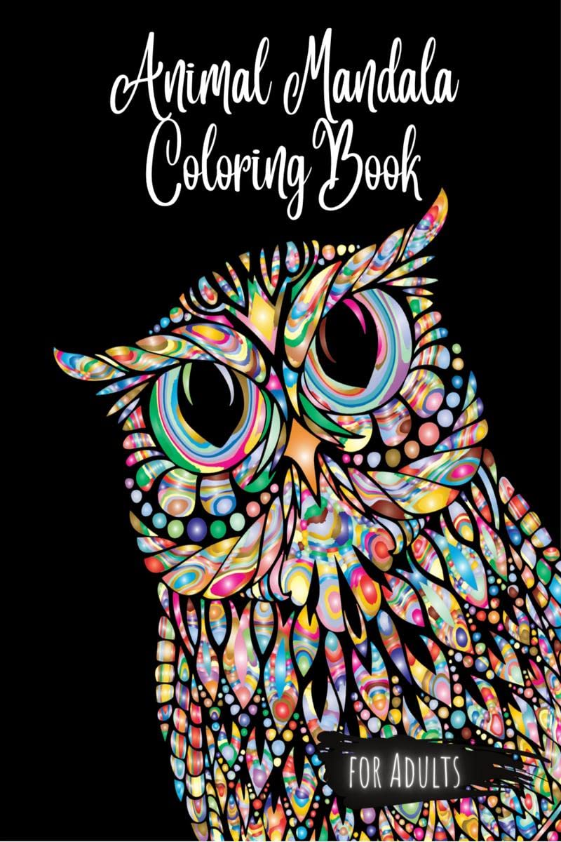Animal Mandala Coloring Book For Adults : 50 Unique And Fun Coloring Pages | A StressRelieving Coloring Book for Adults Featuri